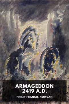 Philip Francis Nowlan - Armageddon 2419 A.D. [EN]